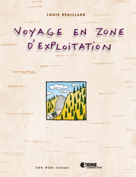 voyage-en-zone-dexploitation-louis-remillard